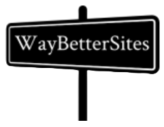 Your Way to Better Sites